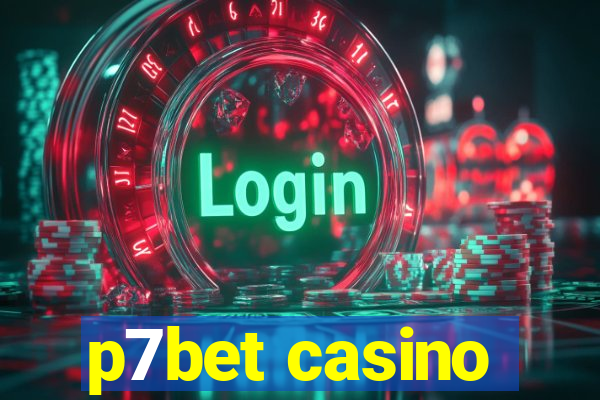 p7bet casino